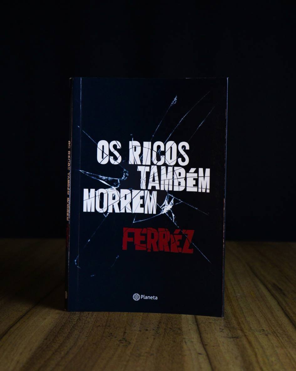 Livro - Os Ricos Também Morrem - Ferréz
